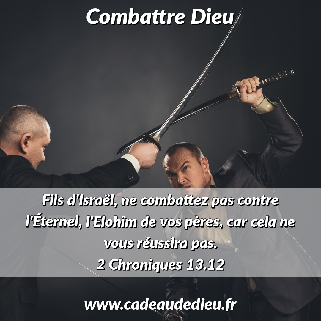 Combattre Dieu