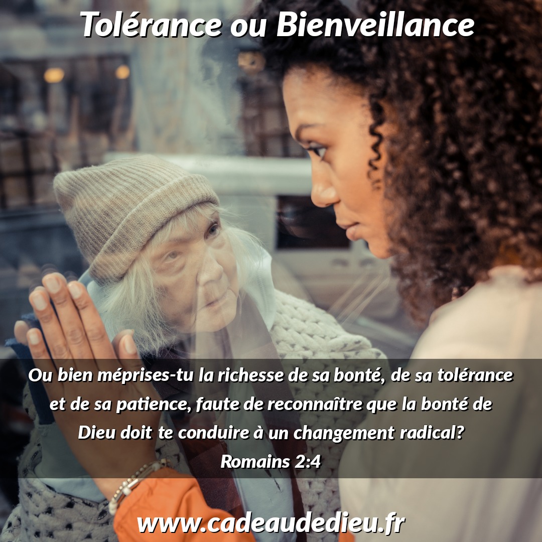 Tolérance ou Bienveillance