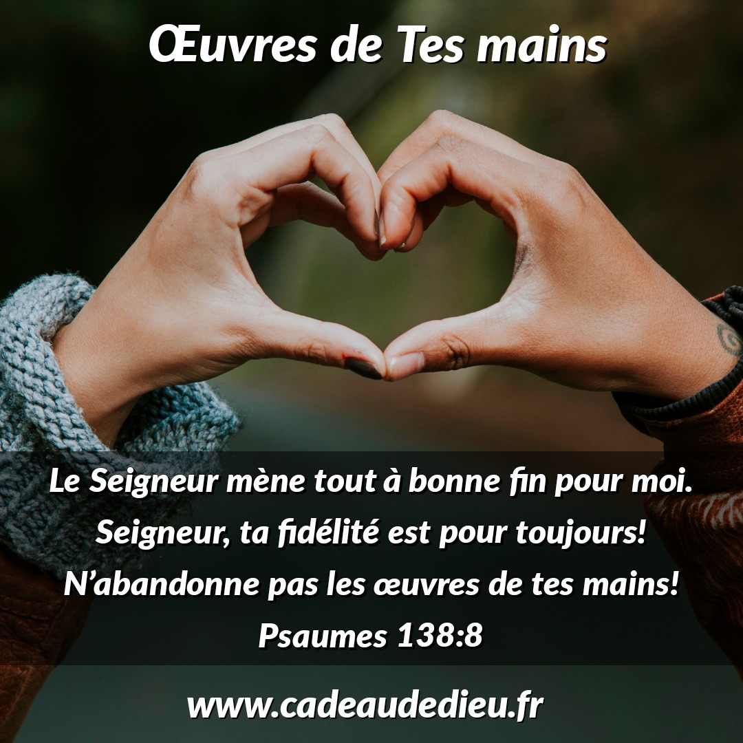 Œuvres de Tes mains