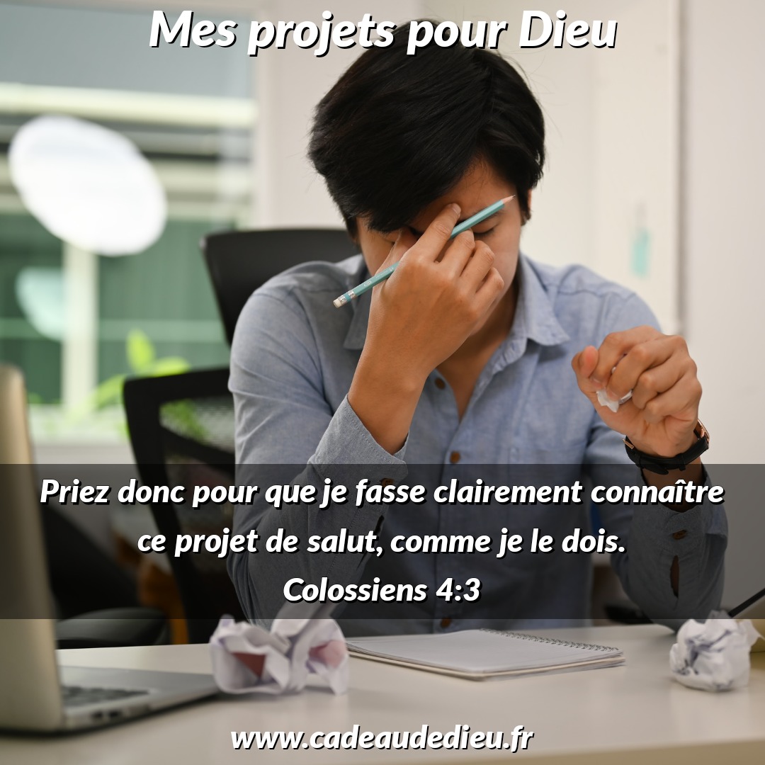 Mes projets pour Dieu