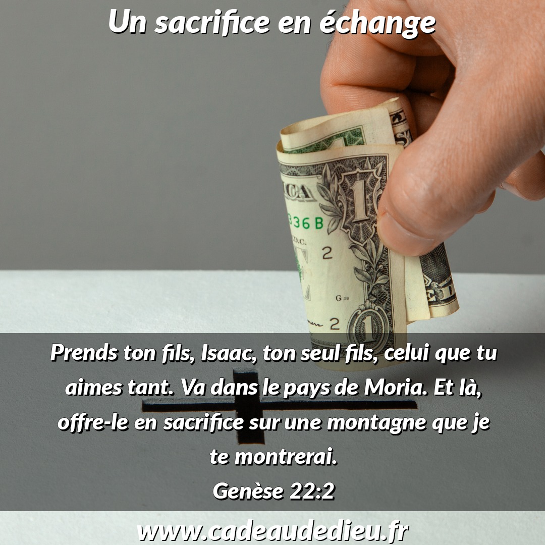 Un sacrifice en échange