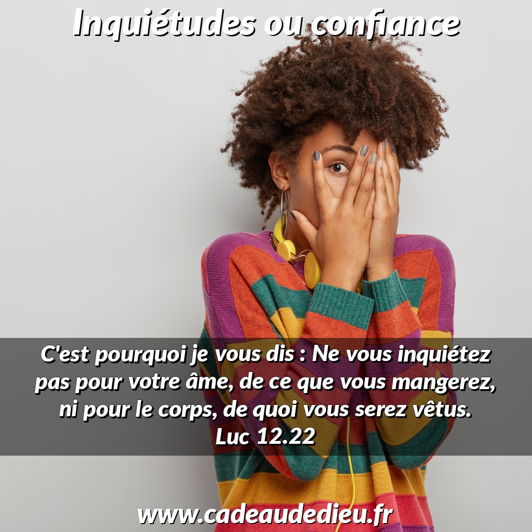 Inquiétudes ou confiance