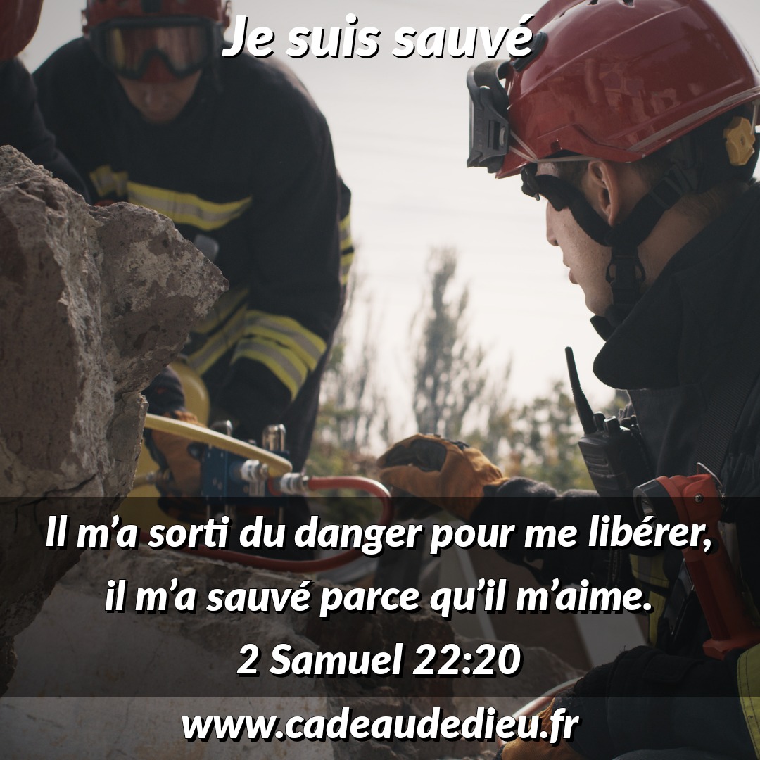 Je suis sauvé