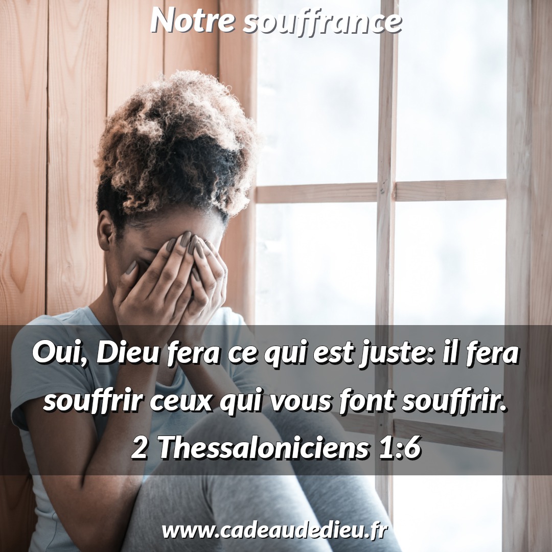 Notre souffrance