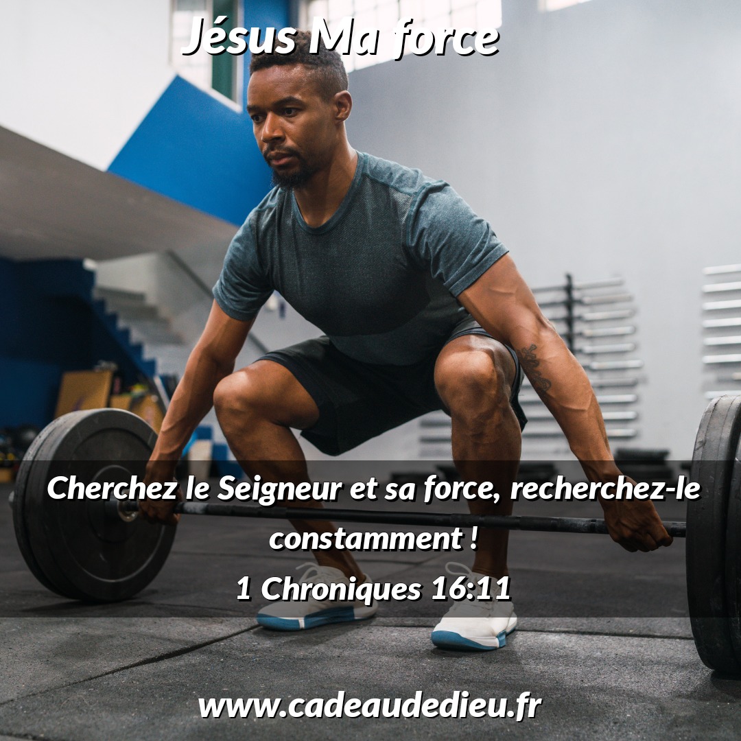 Jésus Ma force