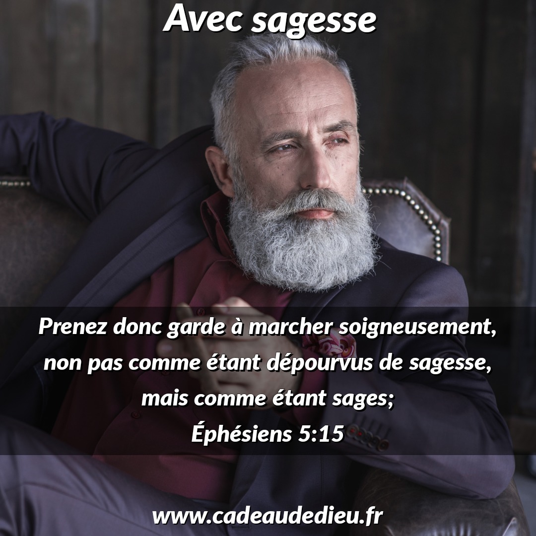 Avec sagesse