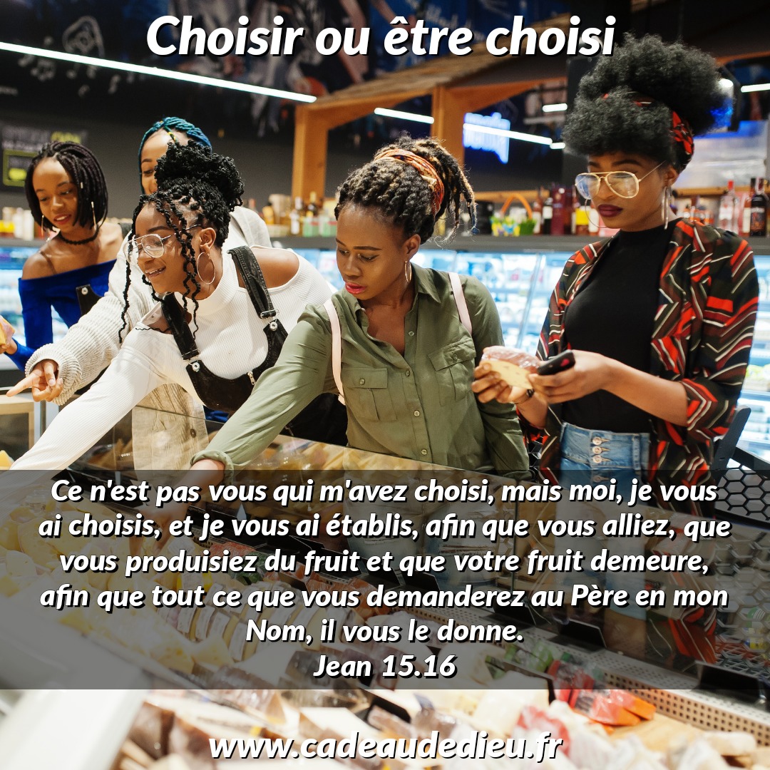 Choisir ou être choisi