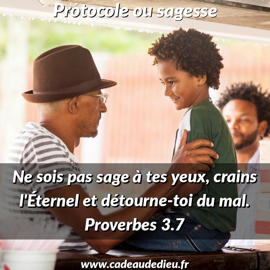 Protocole ou sagesse