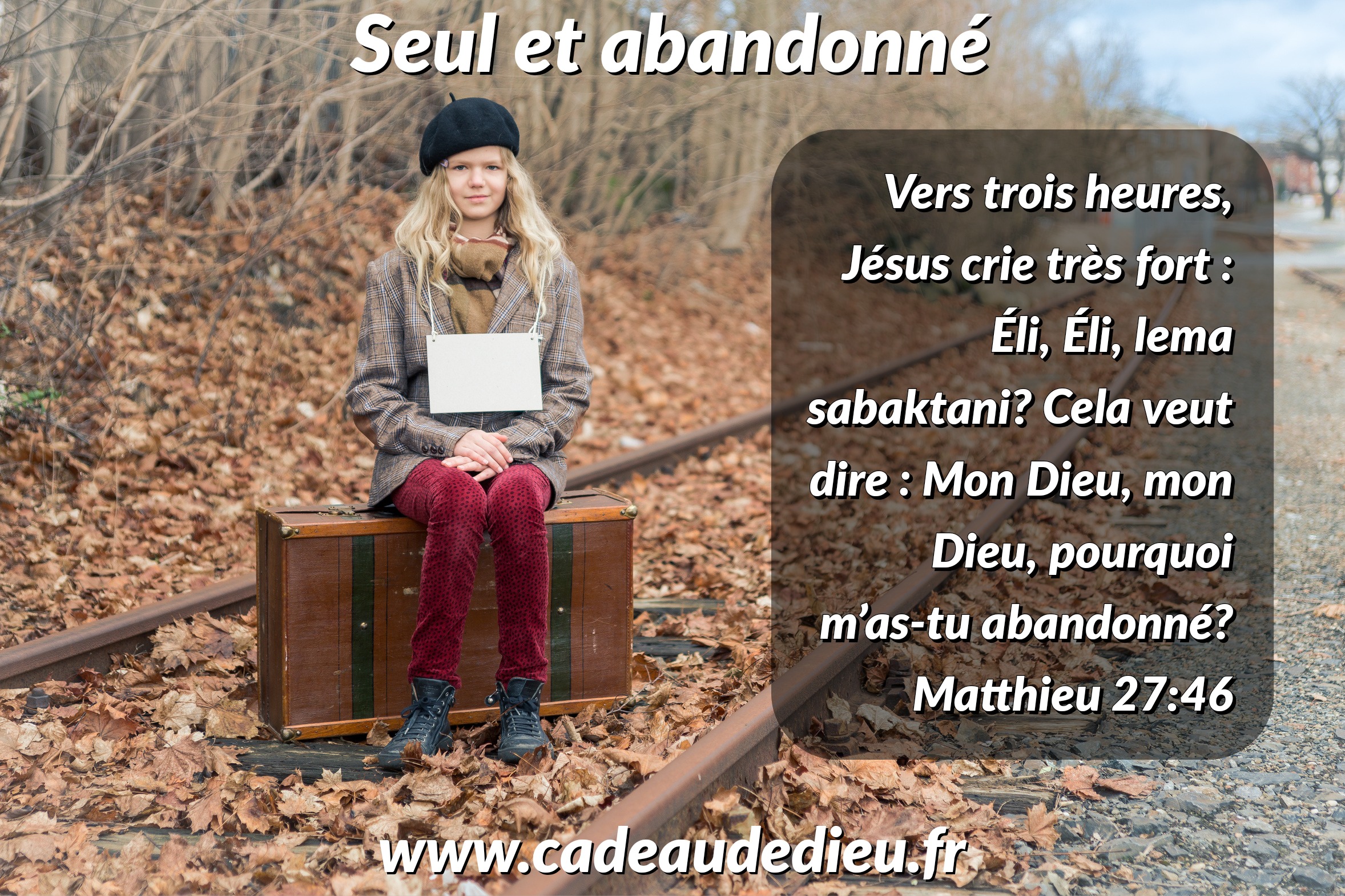 Seul et abandonné