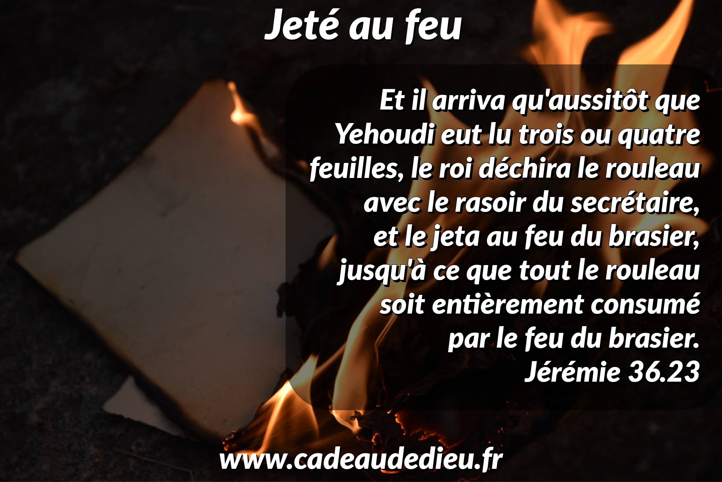 Jeté au feu