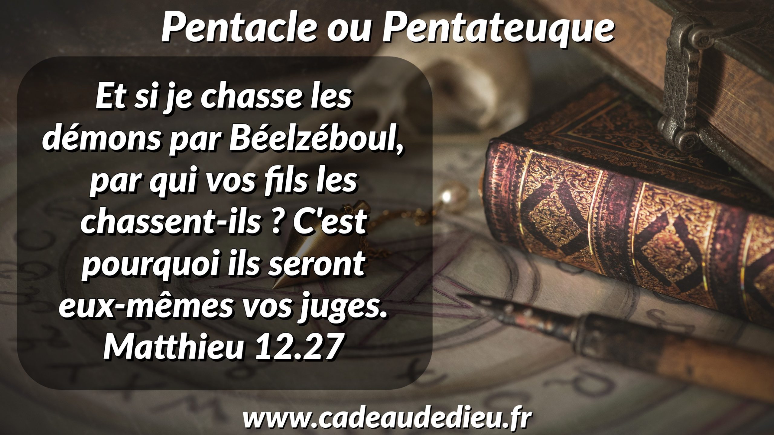 Pentacle ou Pentateuque