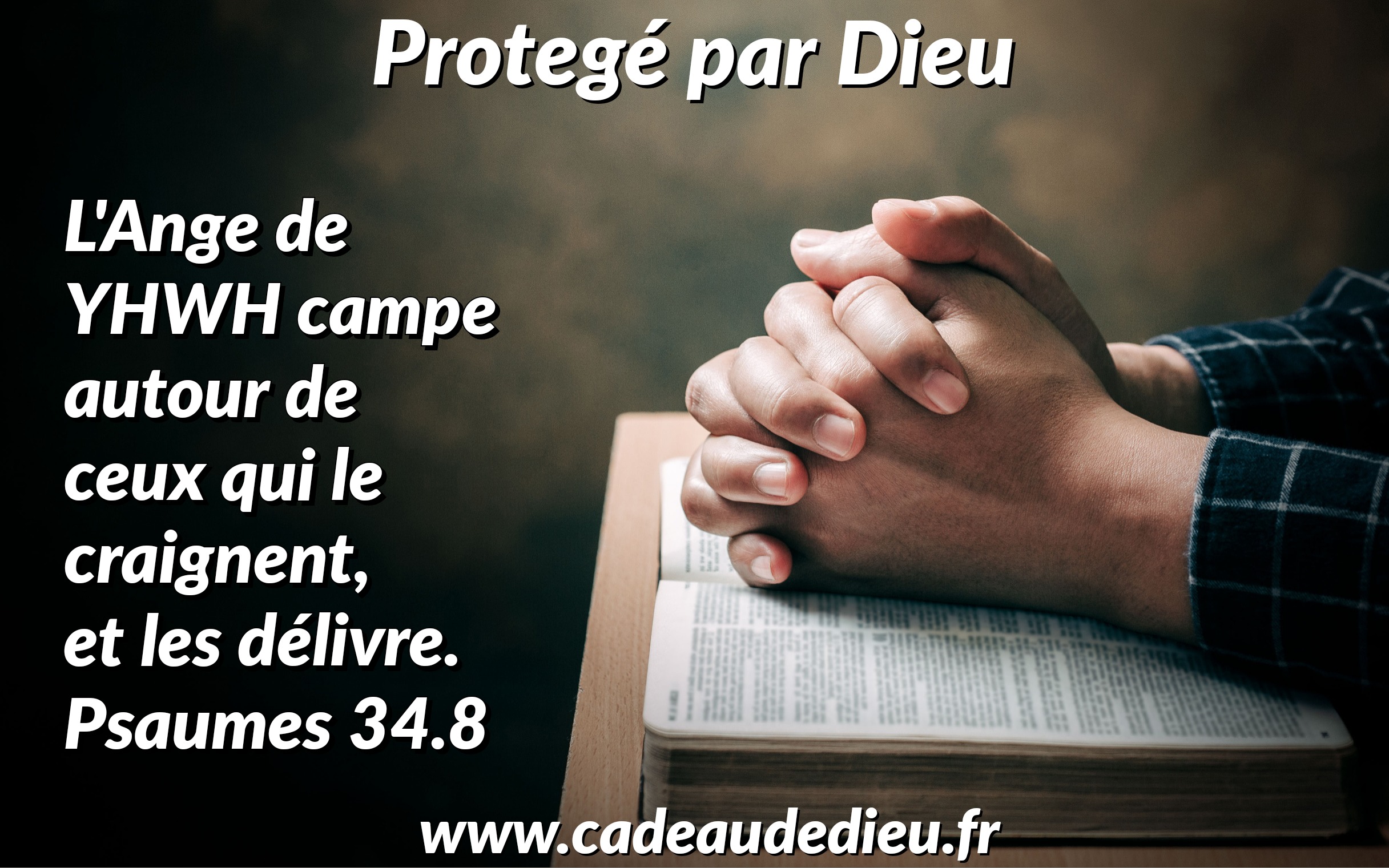 Protégé par Dieu