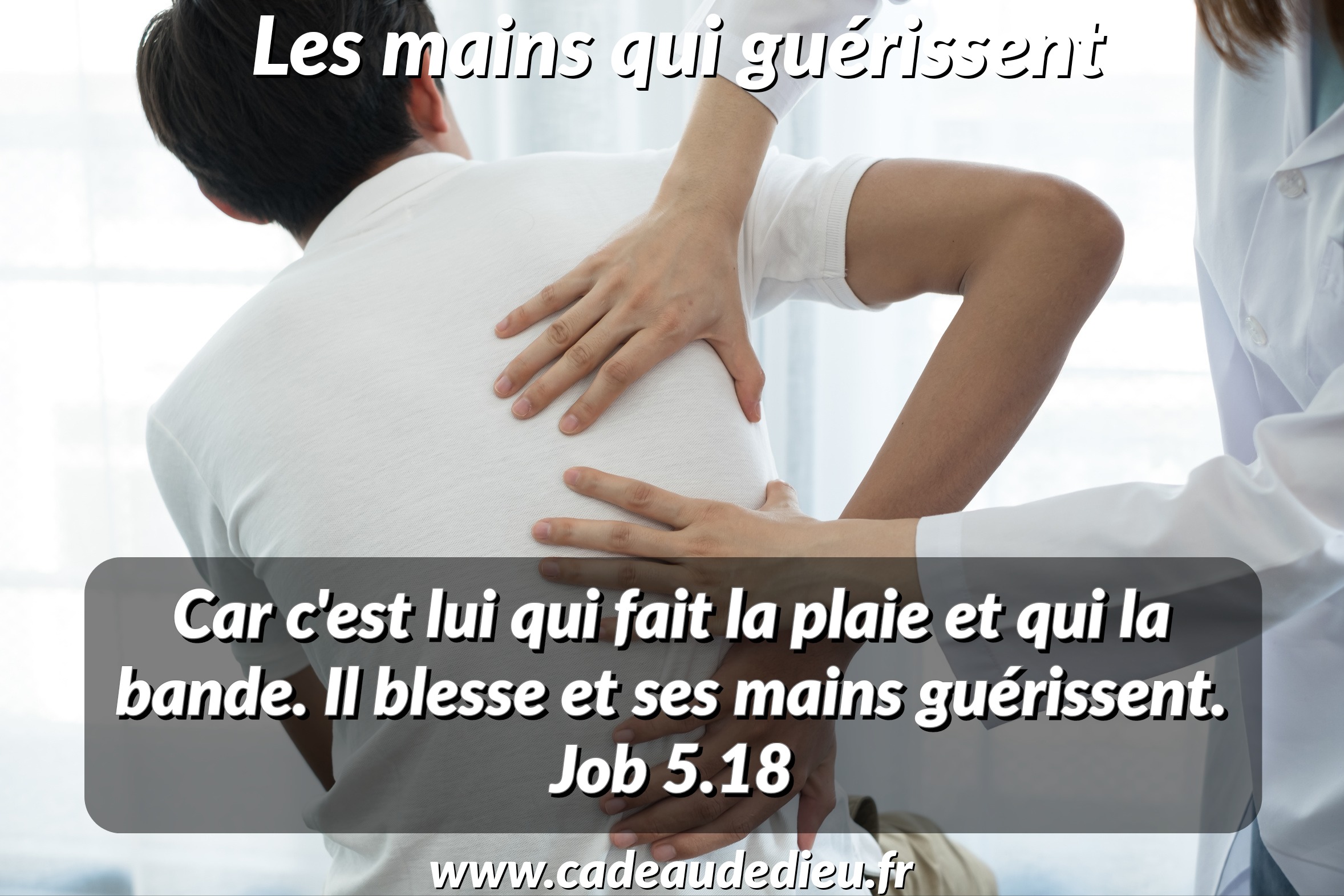 Les mains qui guérissent