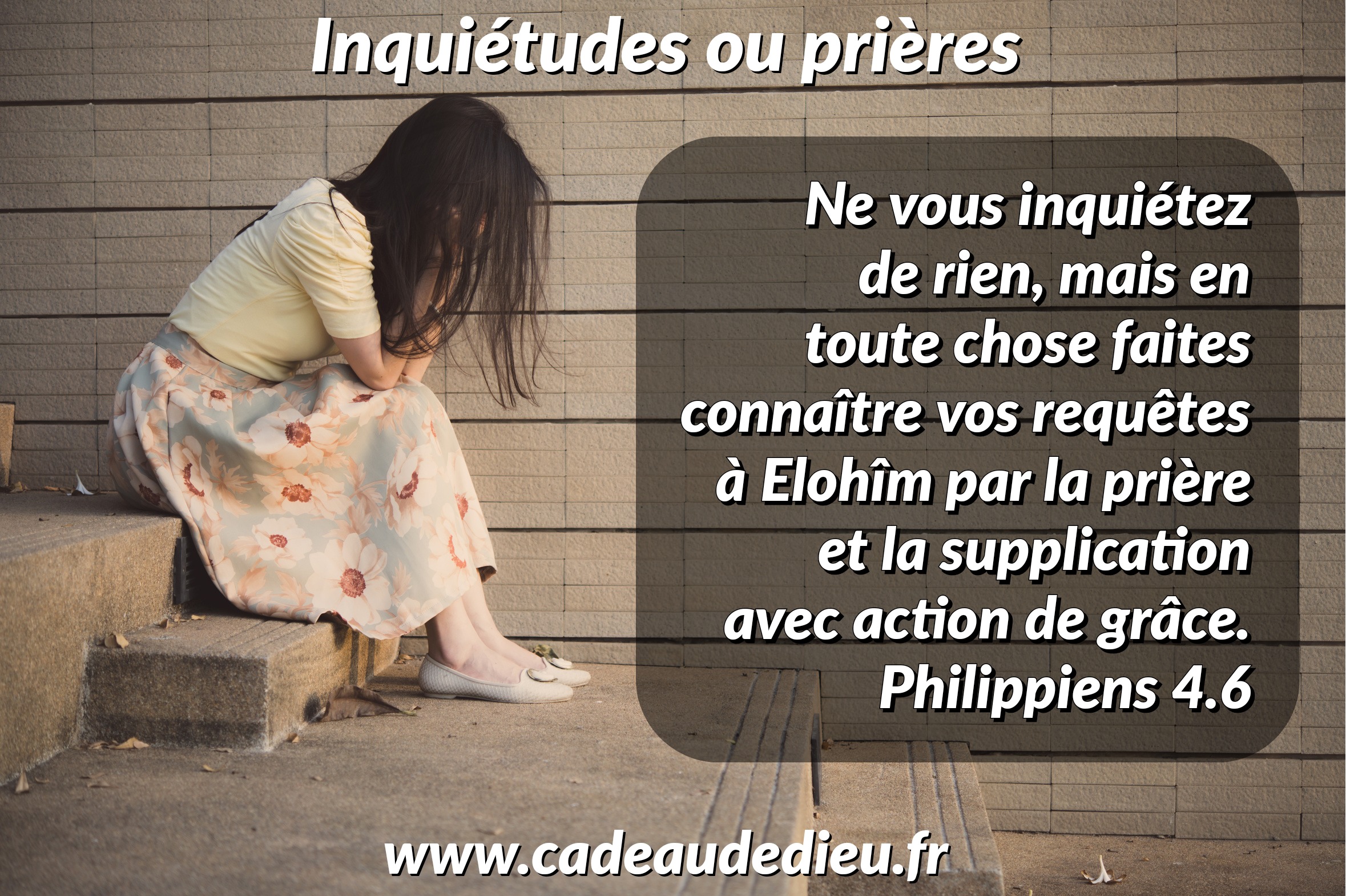 Inquiétudes ou prières