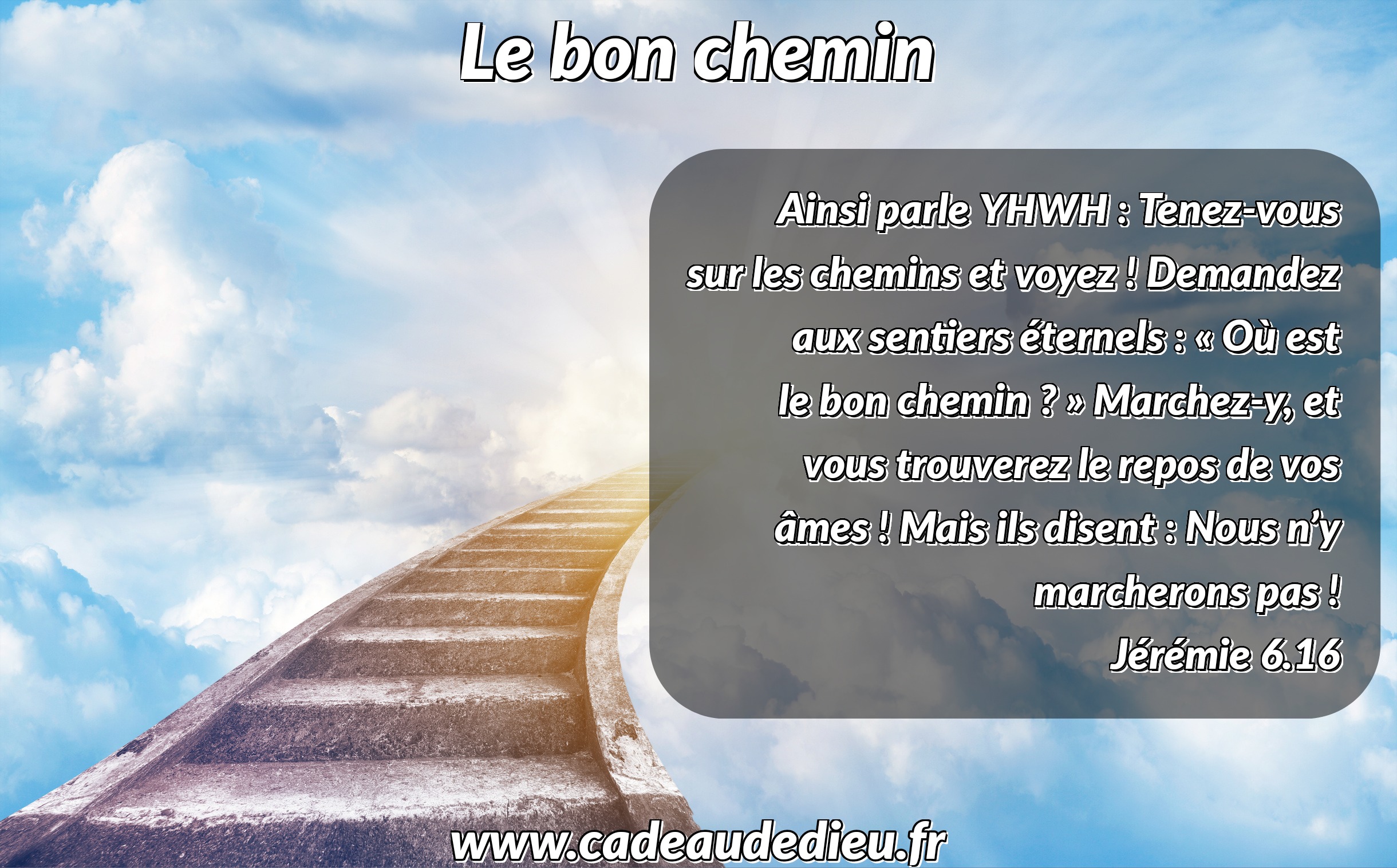 Le bon chemin