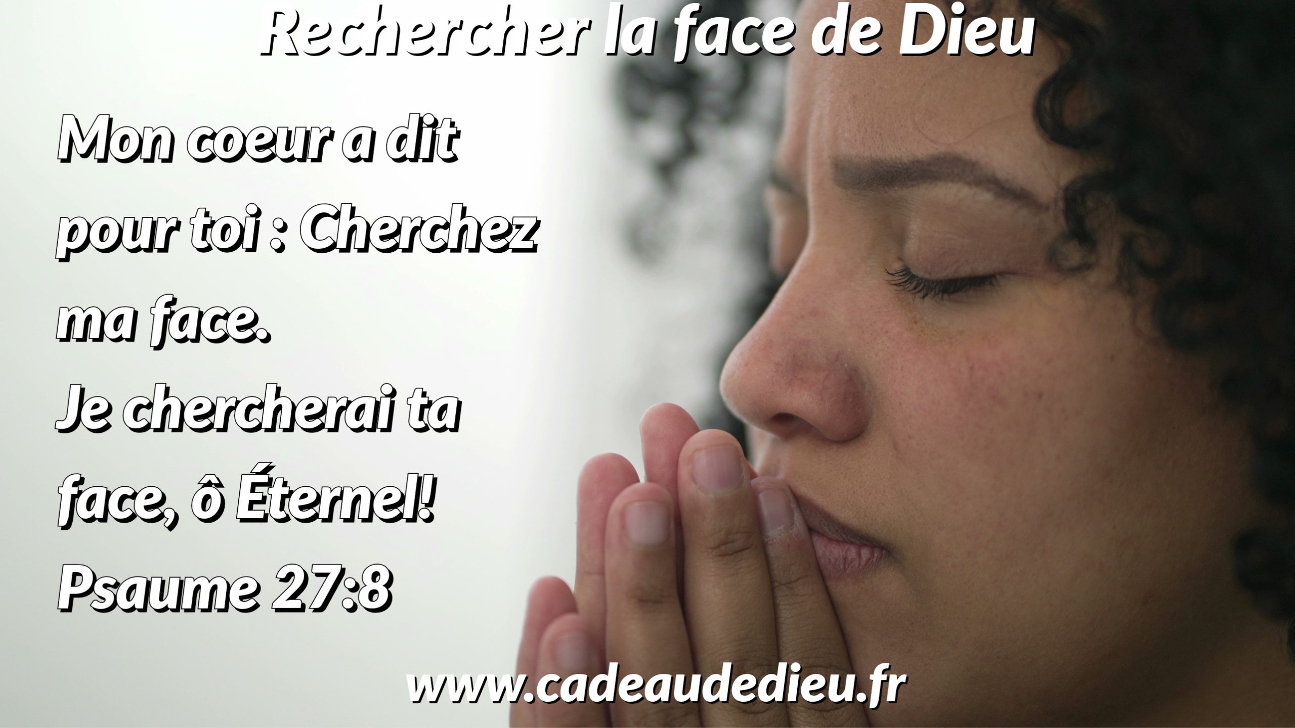 Rechercher la face de Dieu