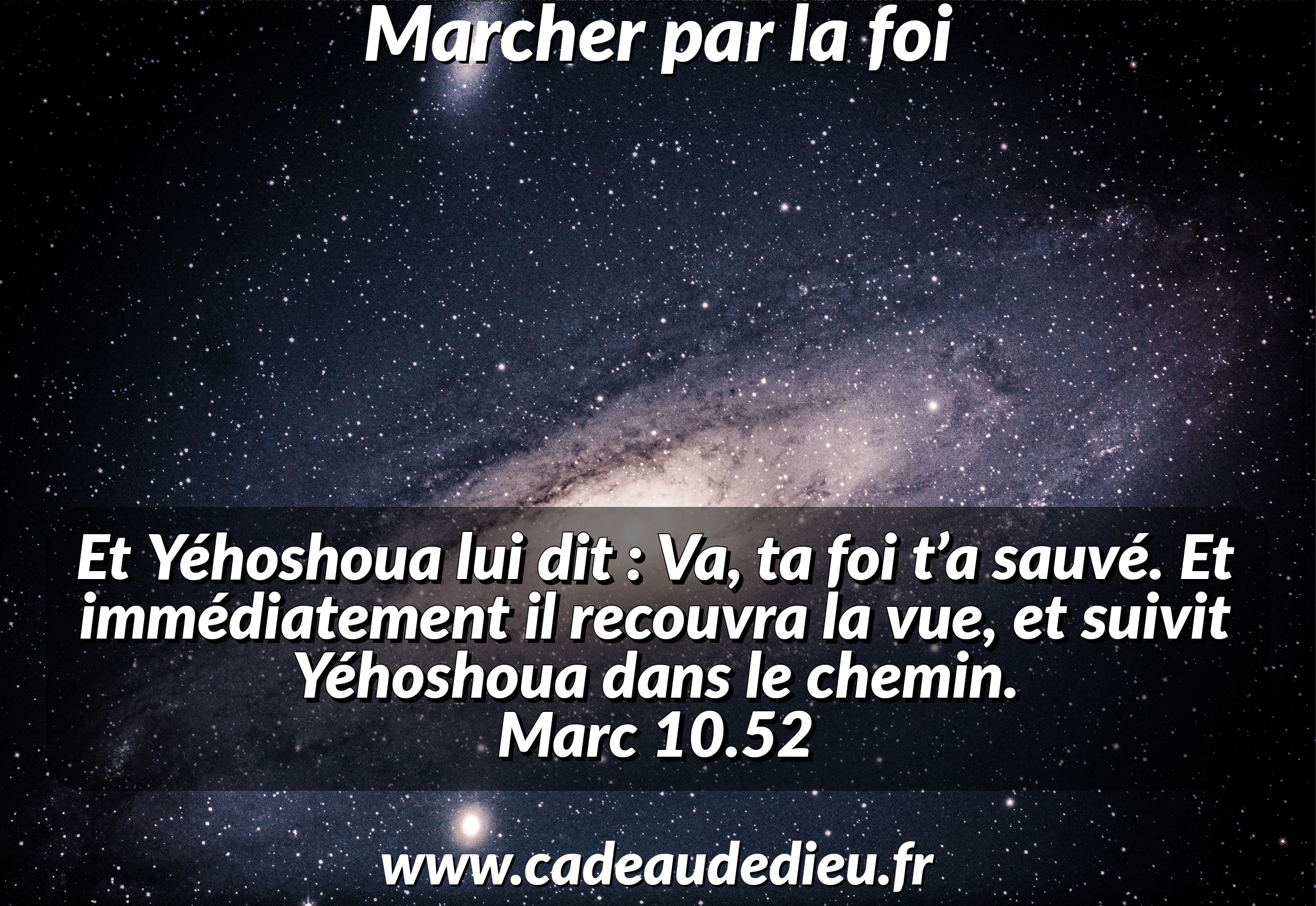 Marcher par la foi