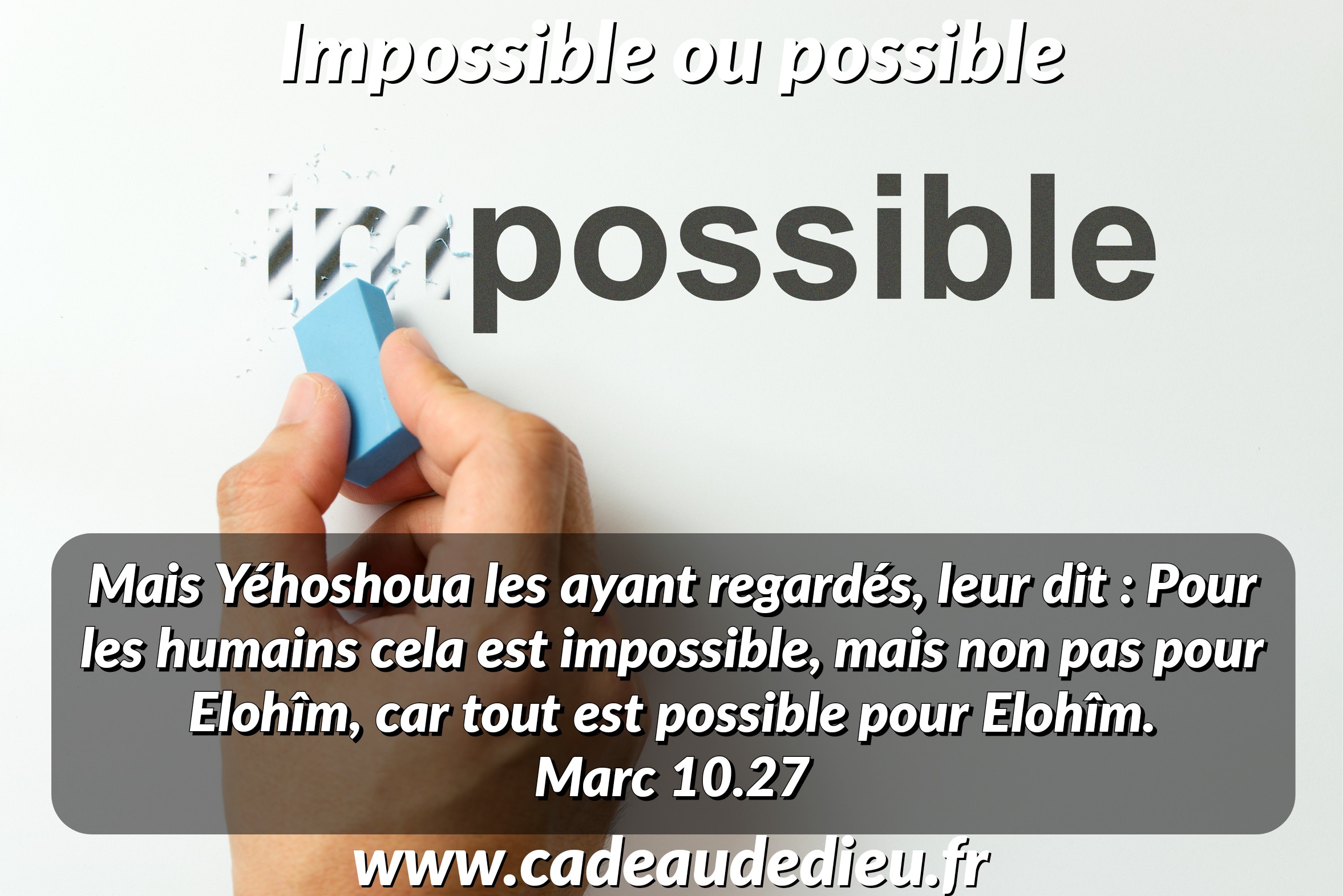 Impossible ou possible
