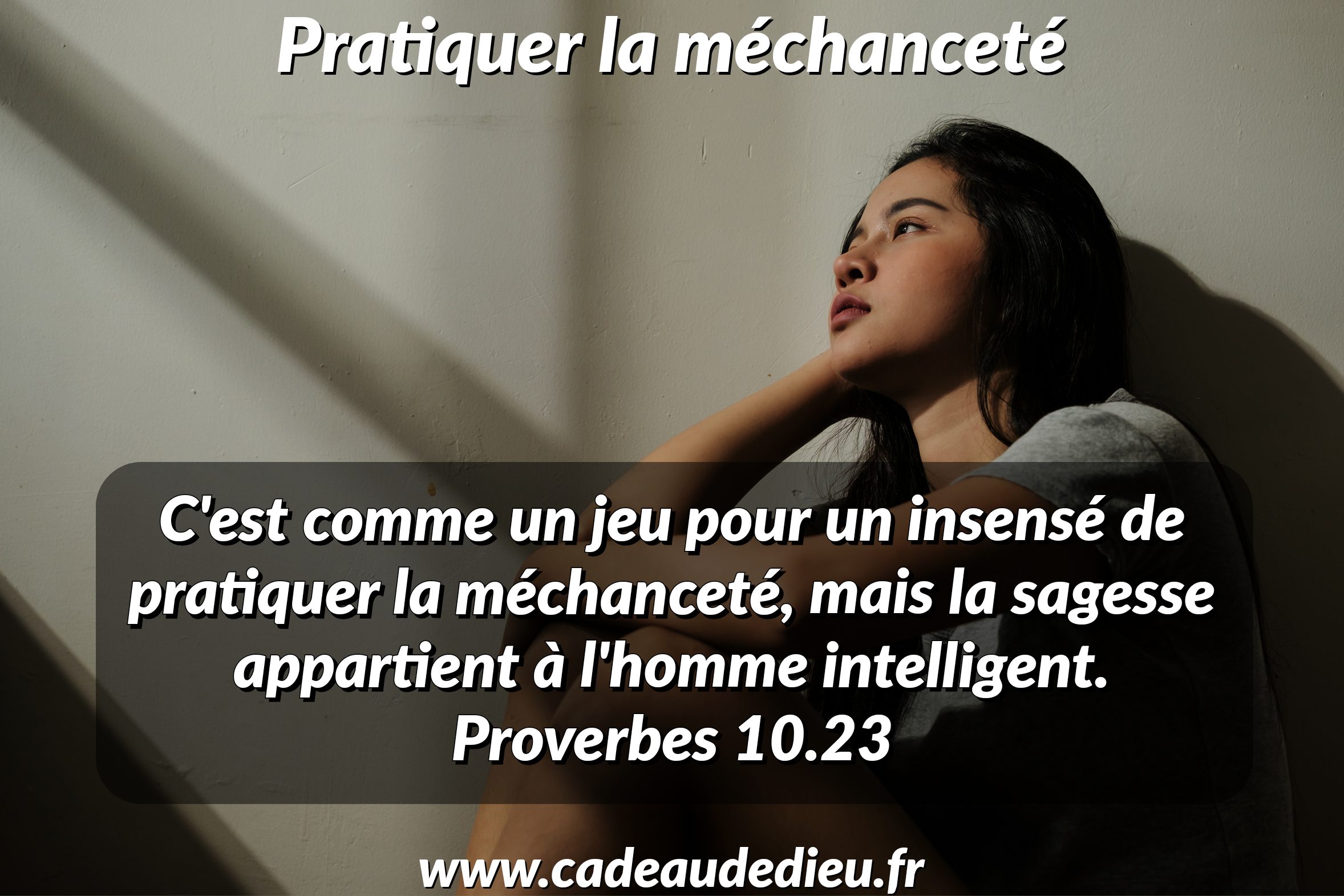 Pratiquer la méchanceté
