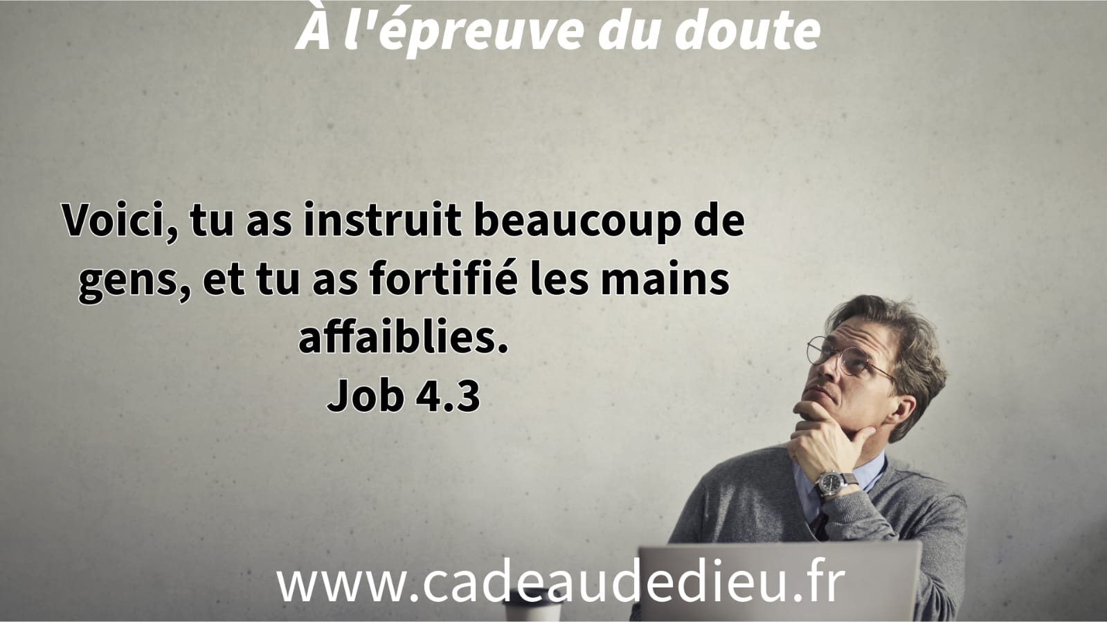 À l'épreuve du doute