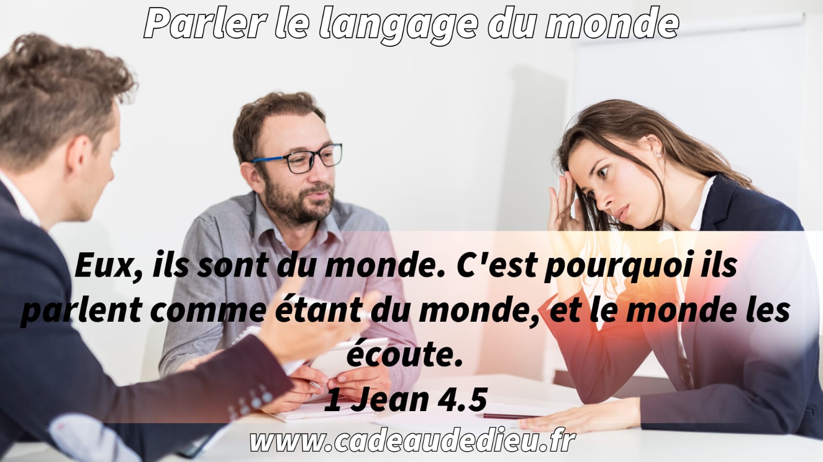 Parler le langage du monde