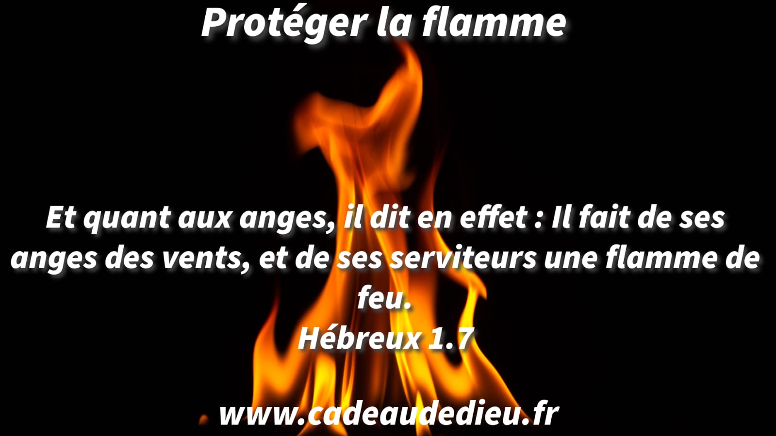 Protéger la flamme