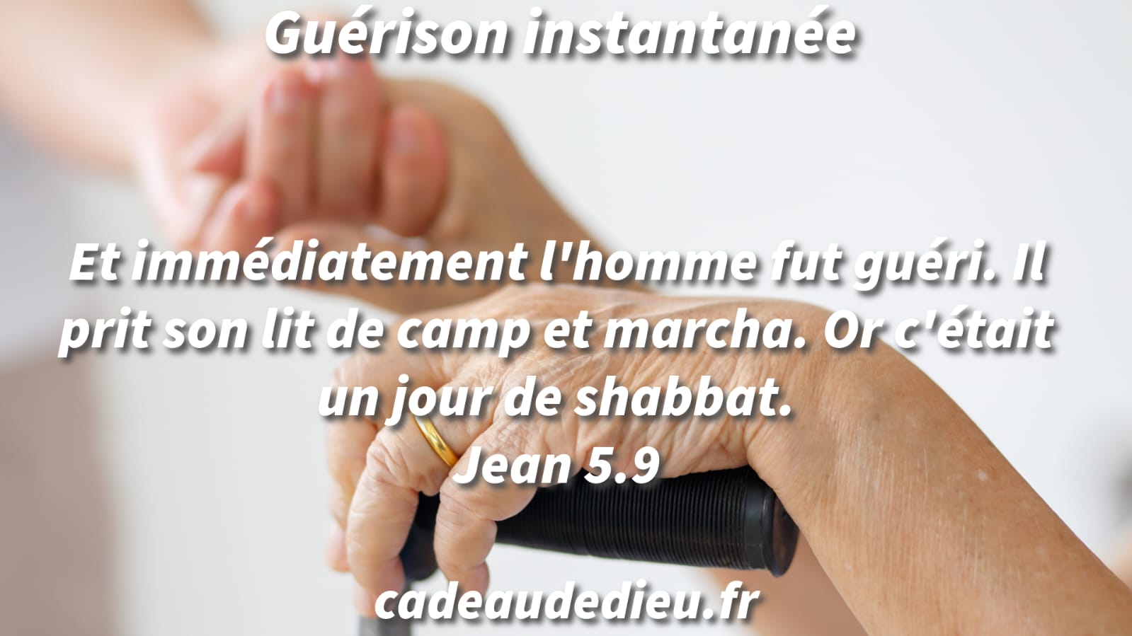 Guérison instantanée