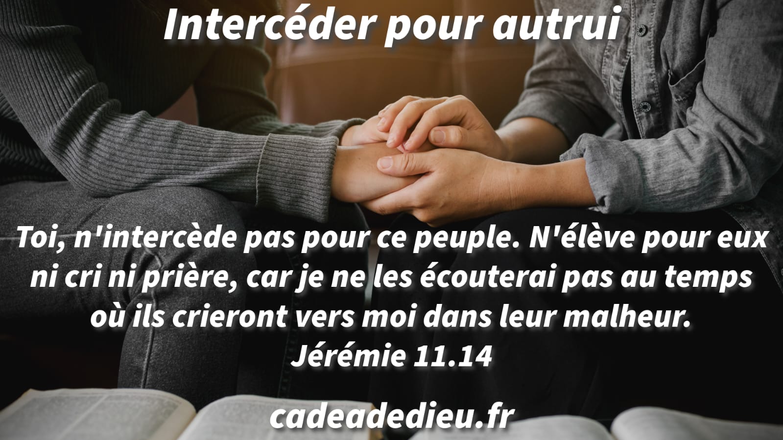 Intercéder pour autrui