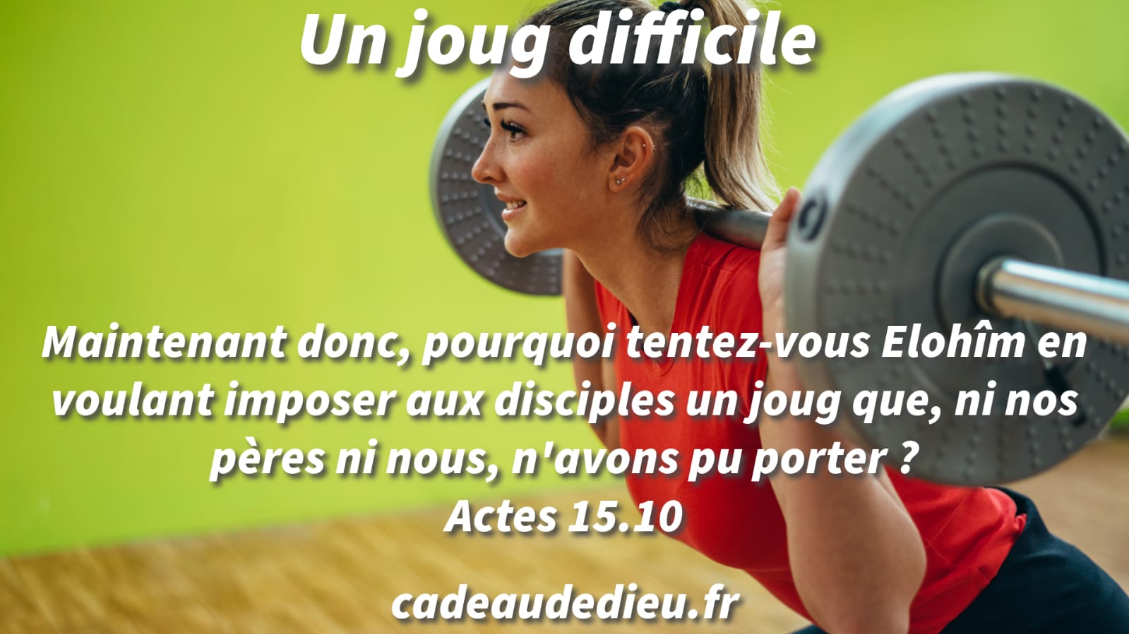 Un joug difficile