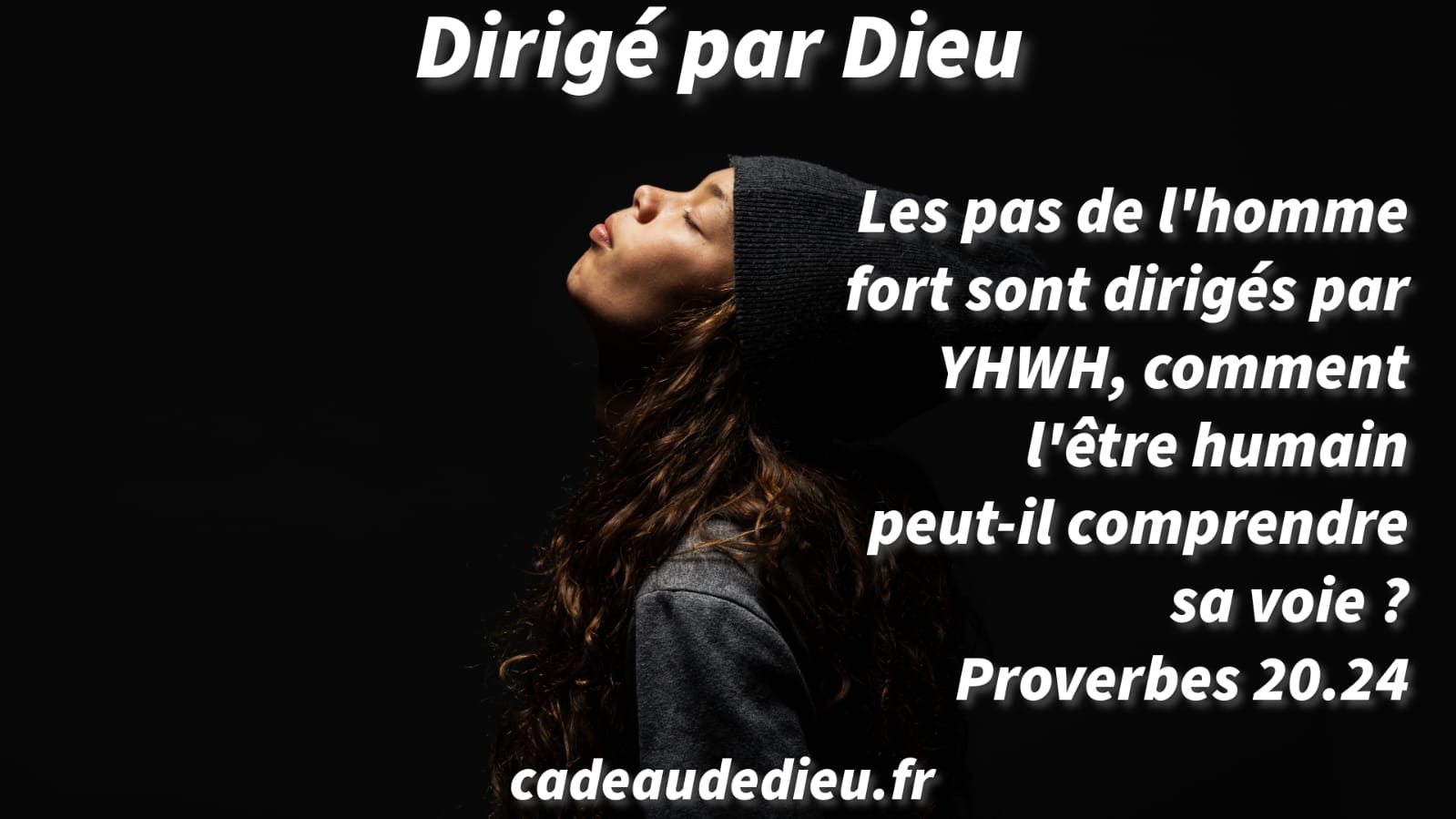 Dirigé par Dieu