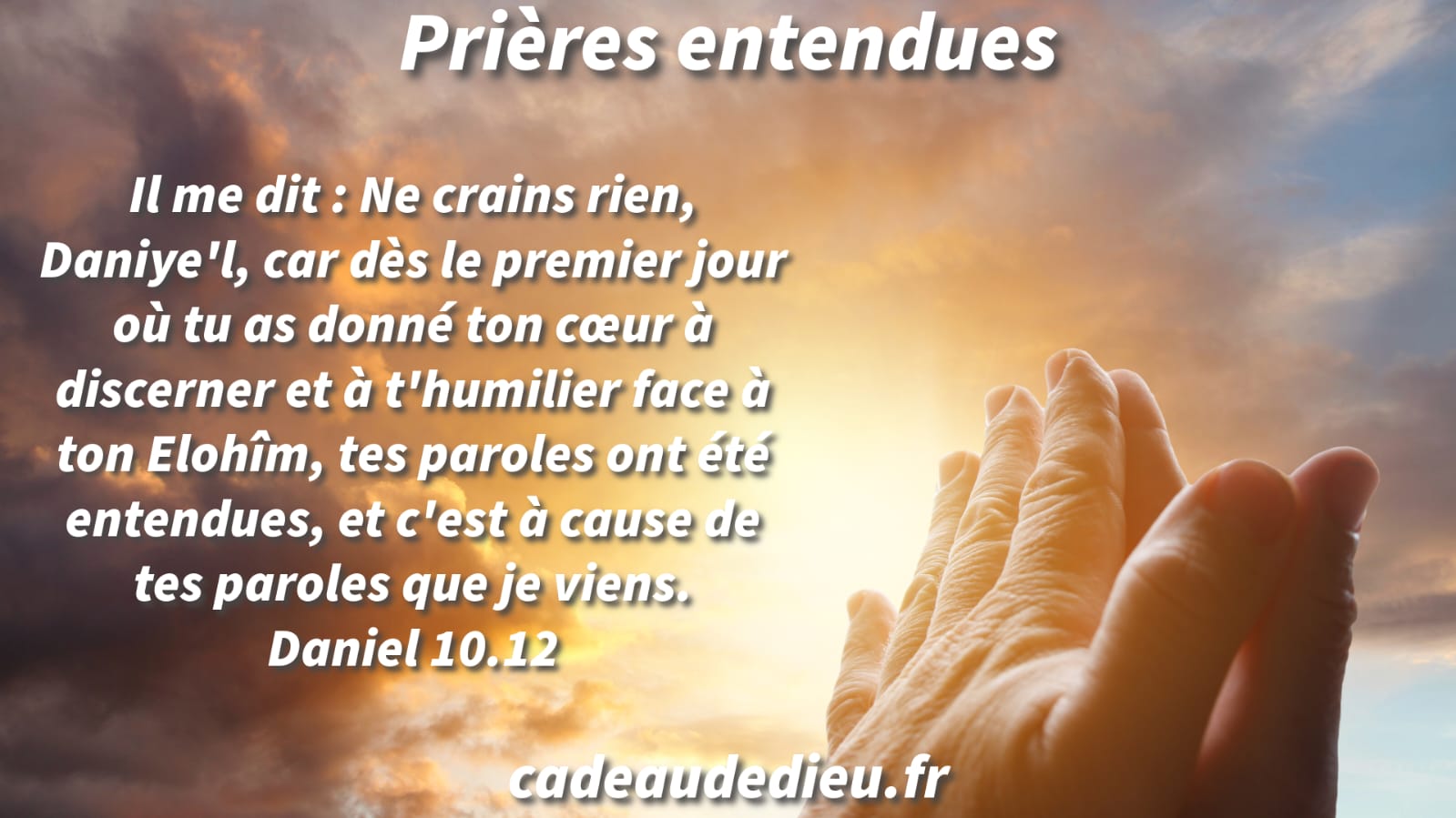 Prières entendues